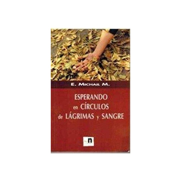 Esperando En Círculos De Lágrimas Y Sangre